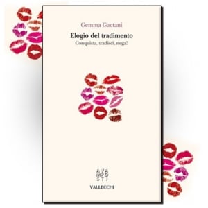 Entrevista a Gemma Gaetani, autora del libro Elogio de la Infidelidad